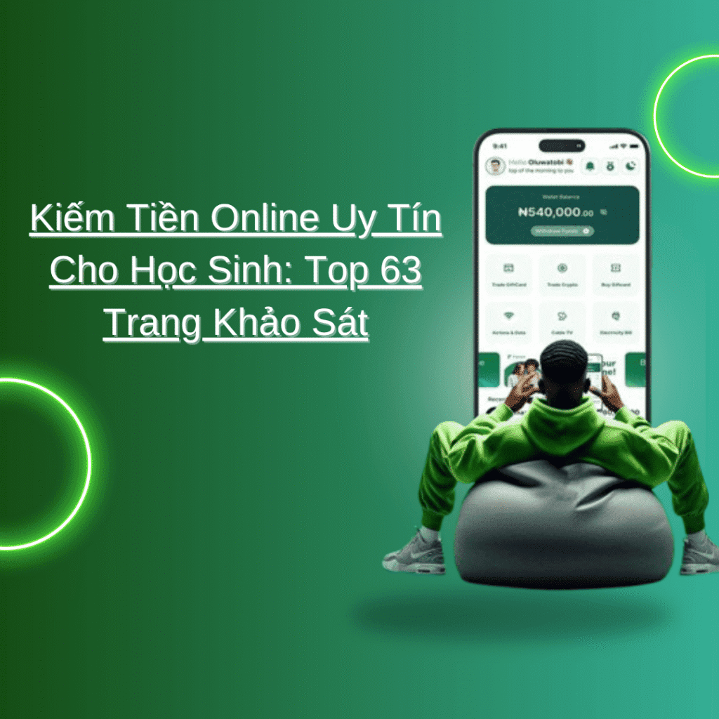 kiếm tiền online uy tín cho học sinh
