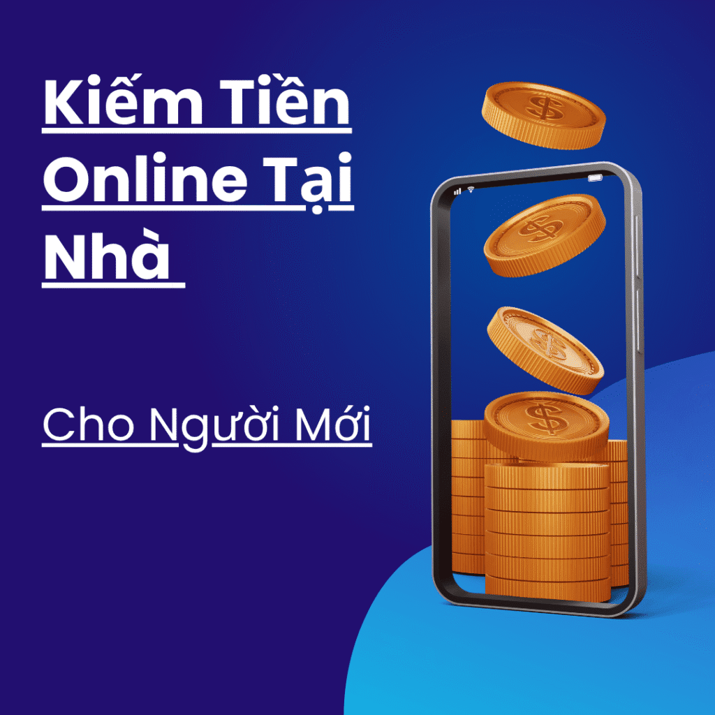 kiếm tiền online tại nhà