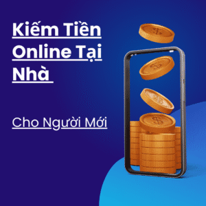 kiếm tiền online tại nhà