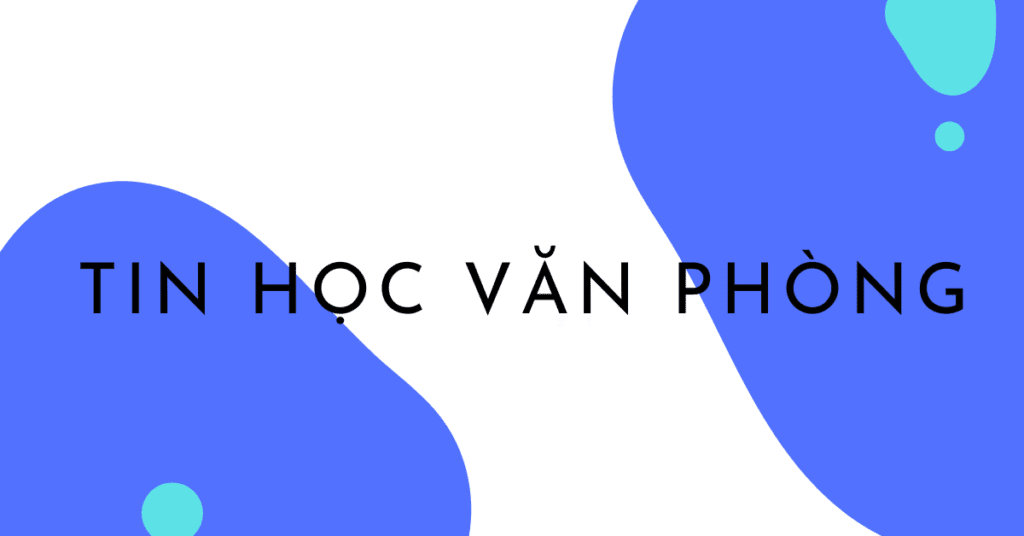 tin học văn phòng