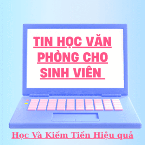 Tin học văn phòng cho sinh viên