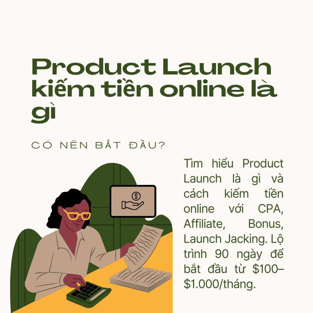 Product Launch kiếm tiền online 2025
